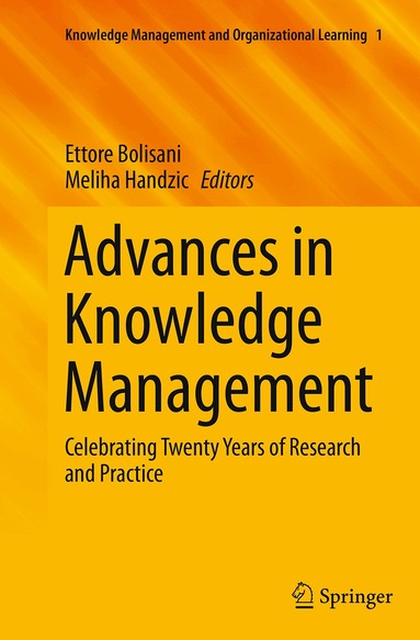 Ettore Bolisani, Meliha Handzic - Advances in Knowledge Management, Häftad