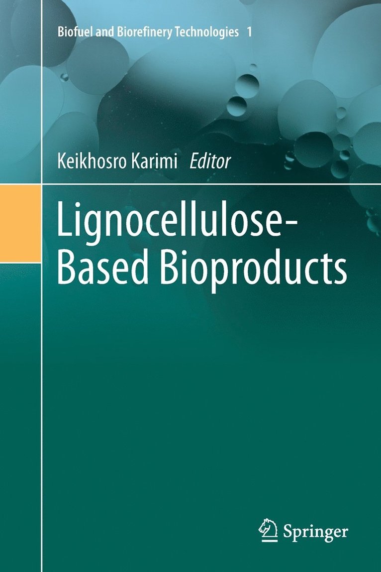 Keikhosro Karimi - Lignocellulose-Based Bioproducts, Häftad