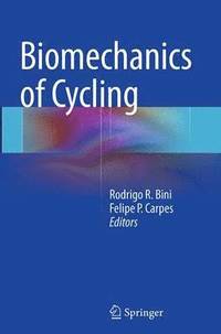 bokomslag Biomechanics of Cycling