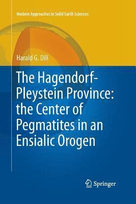 The Hagendorf-Pleystein Province: the Center of Pegmatites in an Ensialic Orogen 1