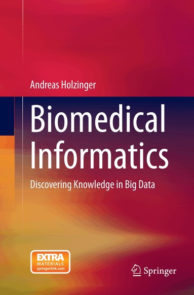 Andreas Holzinger - Biomedical Informatics, Häftad