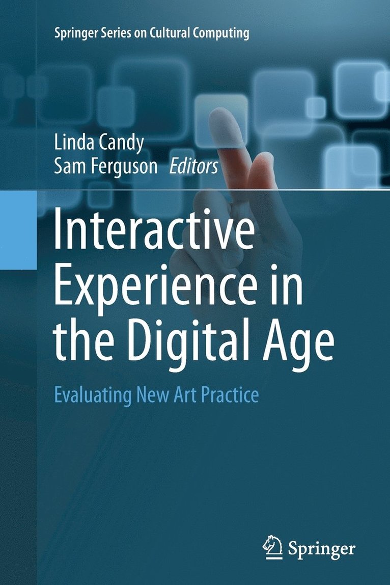 Linda Candy, Sam Ferguson - Interactive Experience in the Digital Age, Häftad