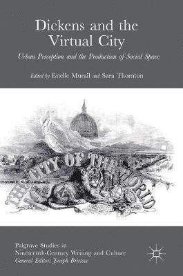 Estelle Murail, Sara Thornton - Dickens and the Virtual City, Inbunden