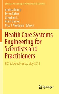 bokomslag Health Care Systems Engineering for Scientists and Practitioners