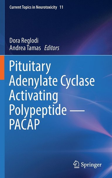 bokomslag Pituitary Adenylate Cyclase Activating Polypeptide  PACAP