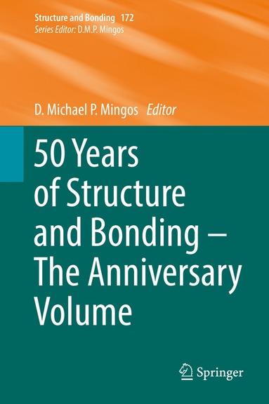 bokomslag 50 Years of Structure and Bonding  The Anniversary Volume