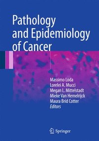 bokomslag Pathology and Epidemiology of Cancer