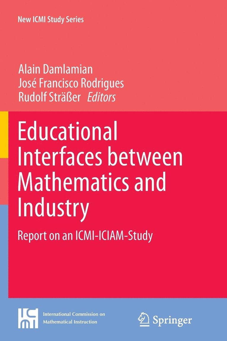 Educational Interfaces between Mathematics and Industry 1
