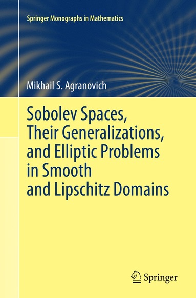 bokomslag Sobolev Spaces, Their Generalizations and Elliptic Problems in Smooth and Lipschitz Domains