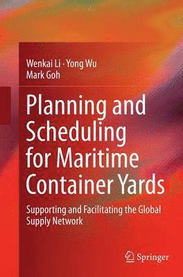 bokomslag Planning and Scheduling for Maritime Container Yards