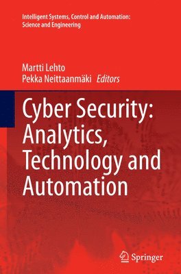 bokomslag Cyber Security: Analytics, Technology and Automation