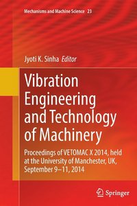 bokomslag Vibration Engineering and Technology of Machinery