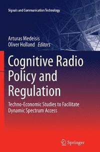 bokomslag Cognitive Radio Policy and Regulation