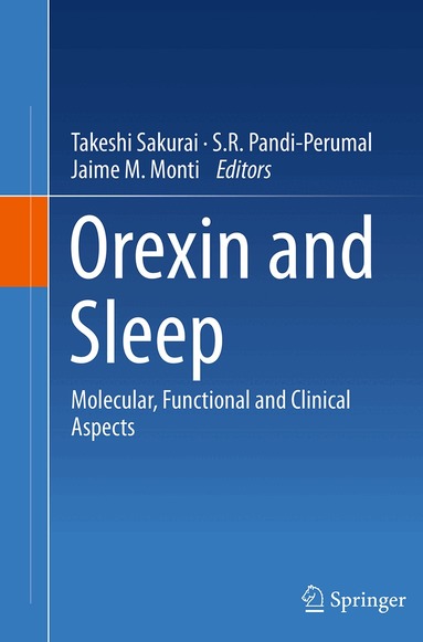 Takeshi Sakurai, S.R. Pandi-Perumal, Jaime M. Monti - Orexin and Sleep, Häftad