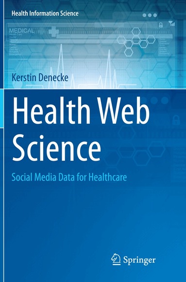 Kerstin Denecke - Health Web Science, Häftad