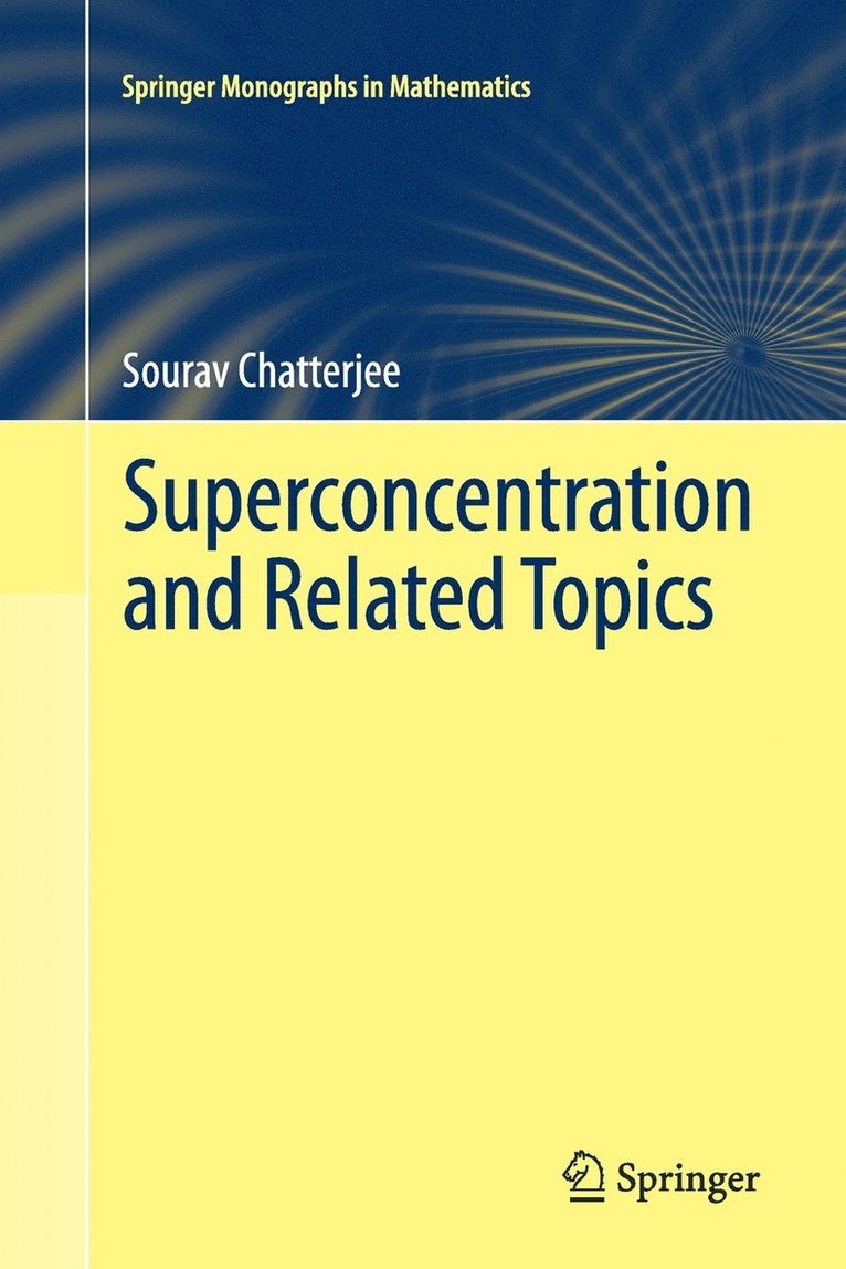 Superconcentration and Related Topics 1