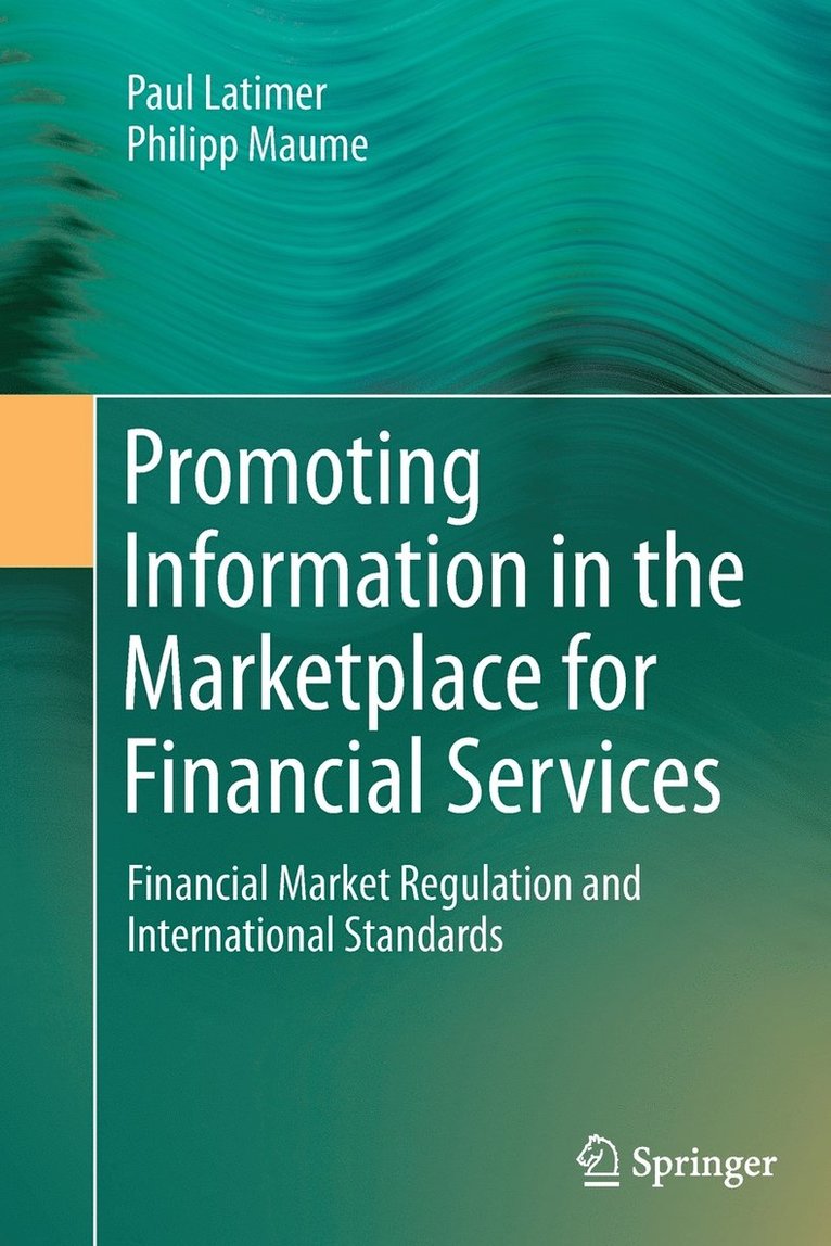 Paul Latimer, Philipp Maume - Promoting Information in the Marketplace for Financial Services, Häftad