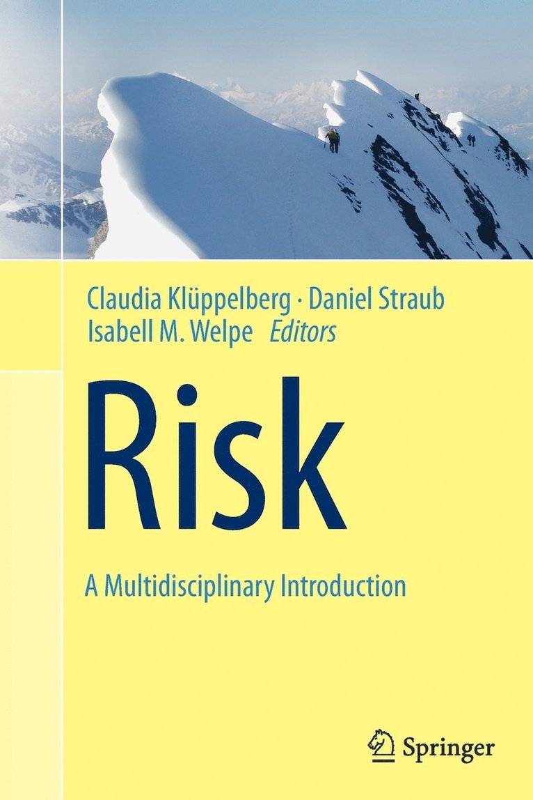 Risk - A Multidisciplinary Introduction 1