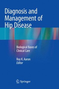 bokomslag Diagnosis and Management of Hip Disease