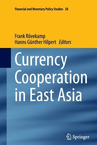 bokomslag Currency Cooperation in East Asia
