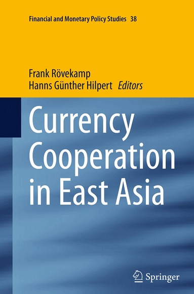 Frank Rövekamp, Hanns Günther Hilpert - Currency Cooperation in East Asia, Häftad