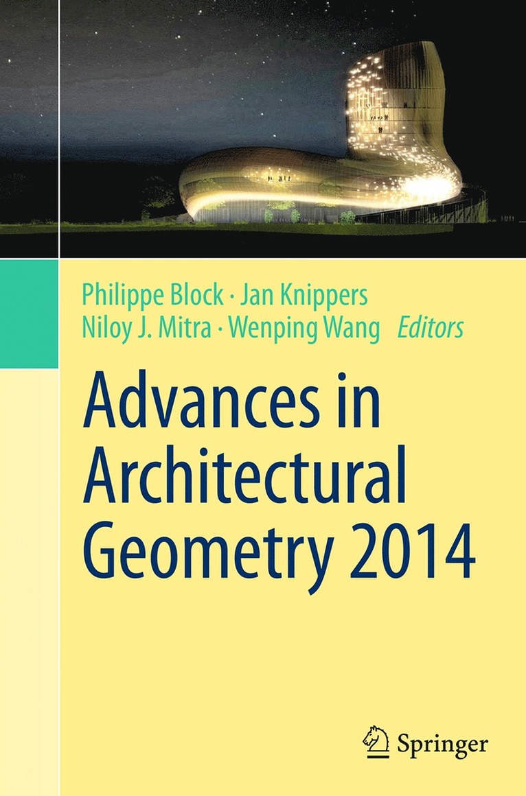Philippe Block, Jan Knippers, Niloy J. Mitra, Wenping Wang - Advances in Architectural Geometry 2014, Häftad
