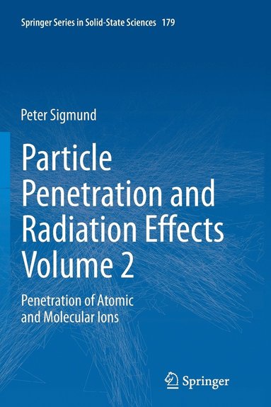 bokomslag Particle Penetration and Radiation Effects Volume 2
