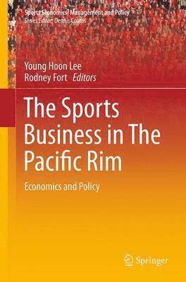 bokomslag The Sports Business in The Pacific Rim