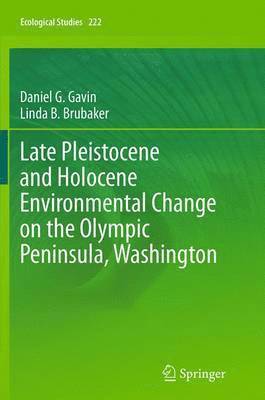 bokomslag Late Pleistocene and Holocene Environmental Change on the Olympic Peninsula, Washington