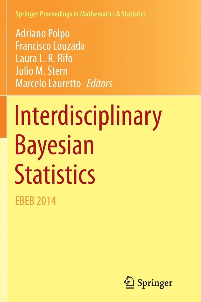 Adriano Polpo, Francisco Louzada, Laura L. R. Rifo, Julio M. Stern, Marcelo Lauretto - Interdisciplinary Bayesian Statistics, Häftad
