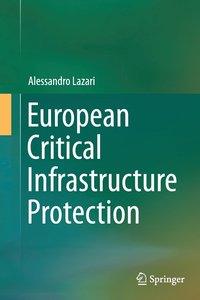 bokomslag European Critical Infrastructure Protection