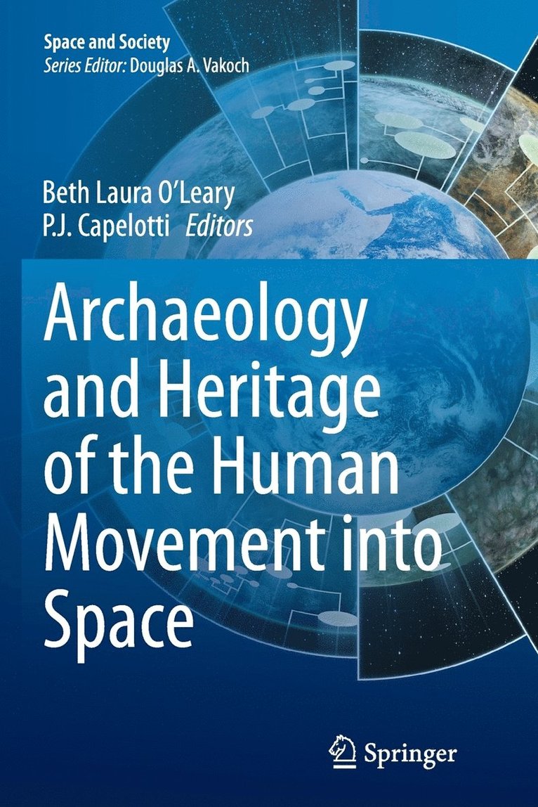 Archaeology and Heritage of the Human Movement into Space 1