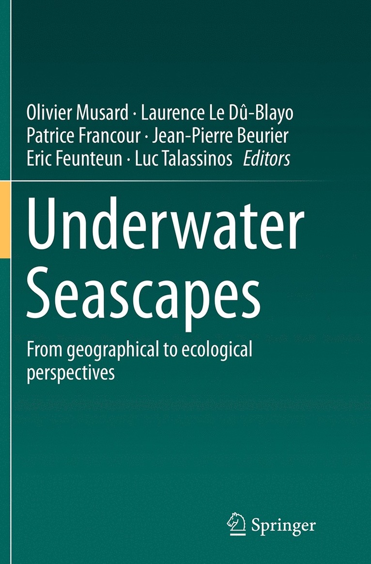 Olivier Musard, Laurence Le Dû-Blayo, Patrice Francour, Jean-Pierre Beurier, Eric Feunteun, Luc Talassinos, Laurence Le Du-Blayo - Underwater Seascapes, Häftad