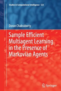 bokomslag Sample Efficient Multiagent Learning in the Presence of Markovian Agents