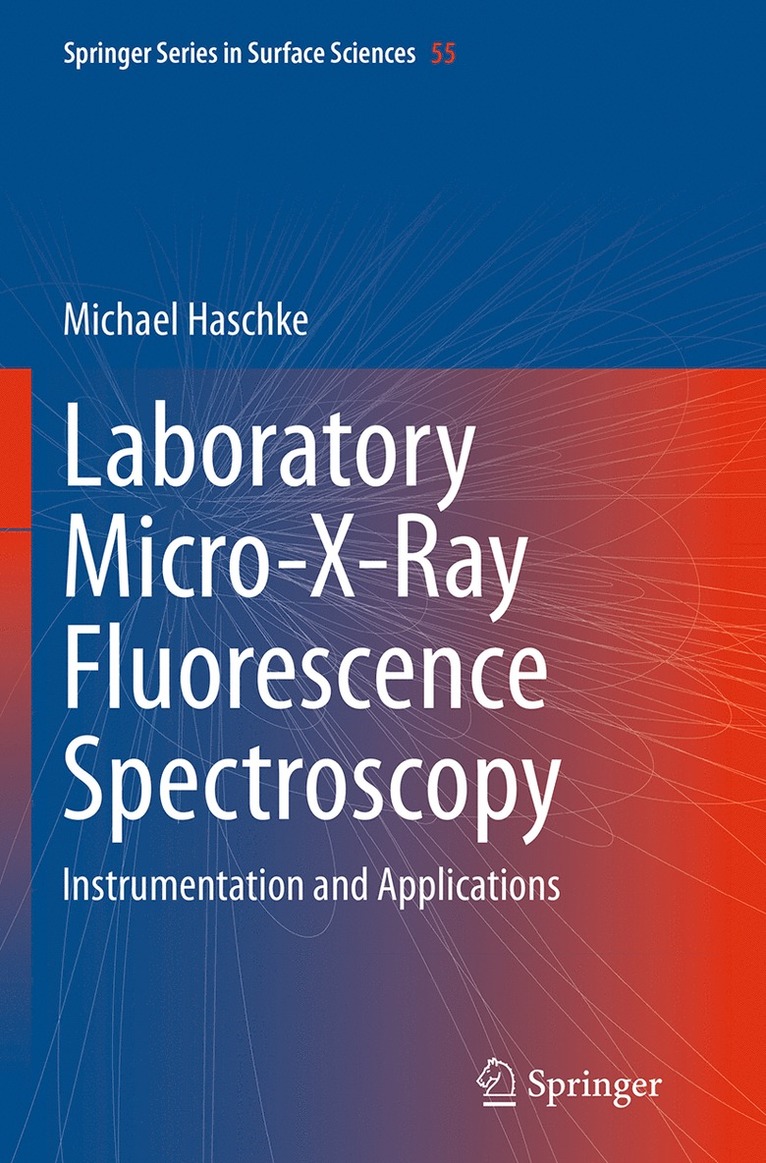 Michael Haschke - Laboratory Micro-X-Ray Fluorescence Spectroscopy, Häftad