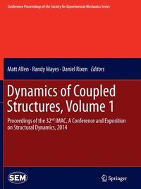 bokomslag Dynamics of Coupled Structures, Volume 1