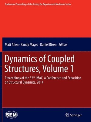 bokomslag Dynamics of Coupled Structures, Volume 1