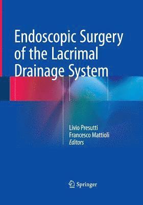 Endoscopic Surgery of the Lacrimal Drainage System 1