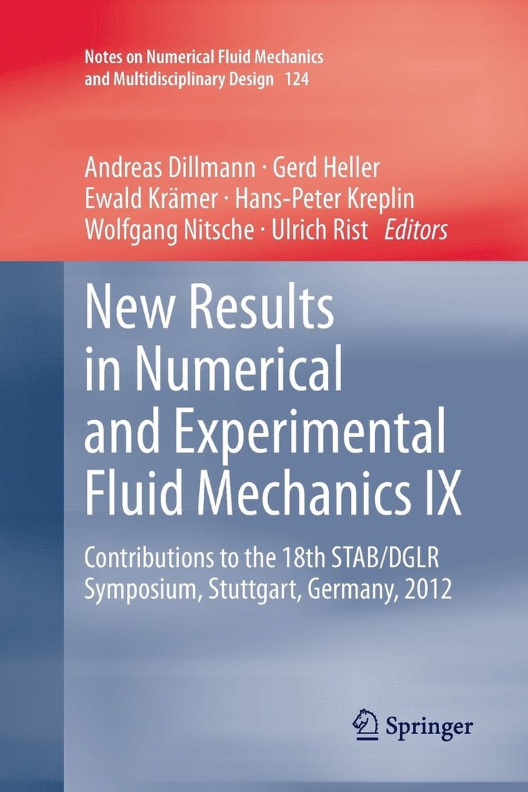 New Results in Numerical and Experimental Fluid Mechanics IX 1