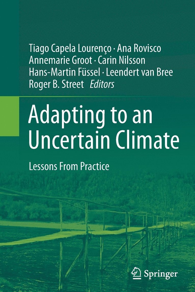 Adapting to an Uncertain Climate 1