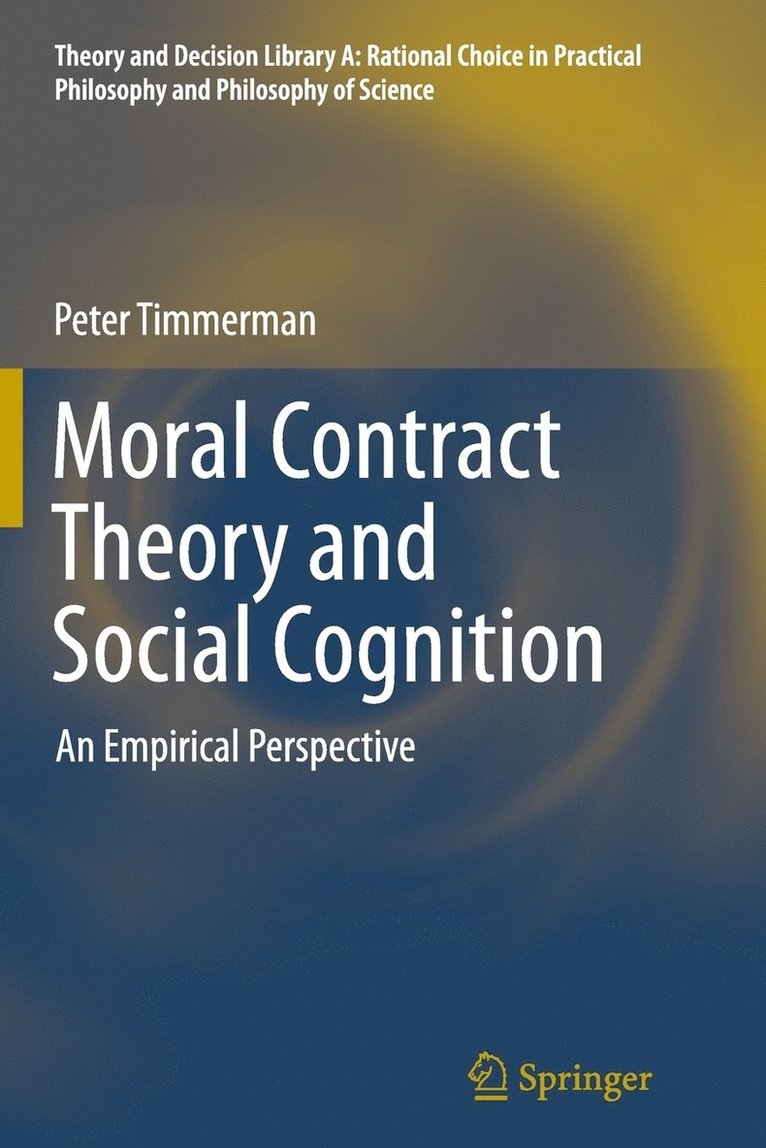Moral Contract Theory and Social Cognition 1