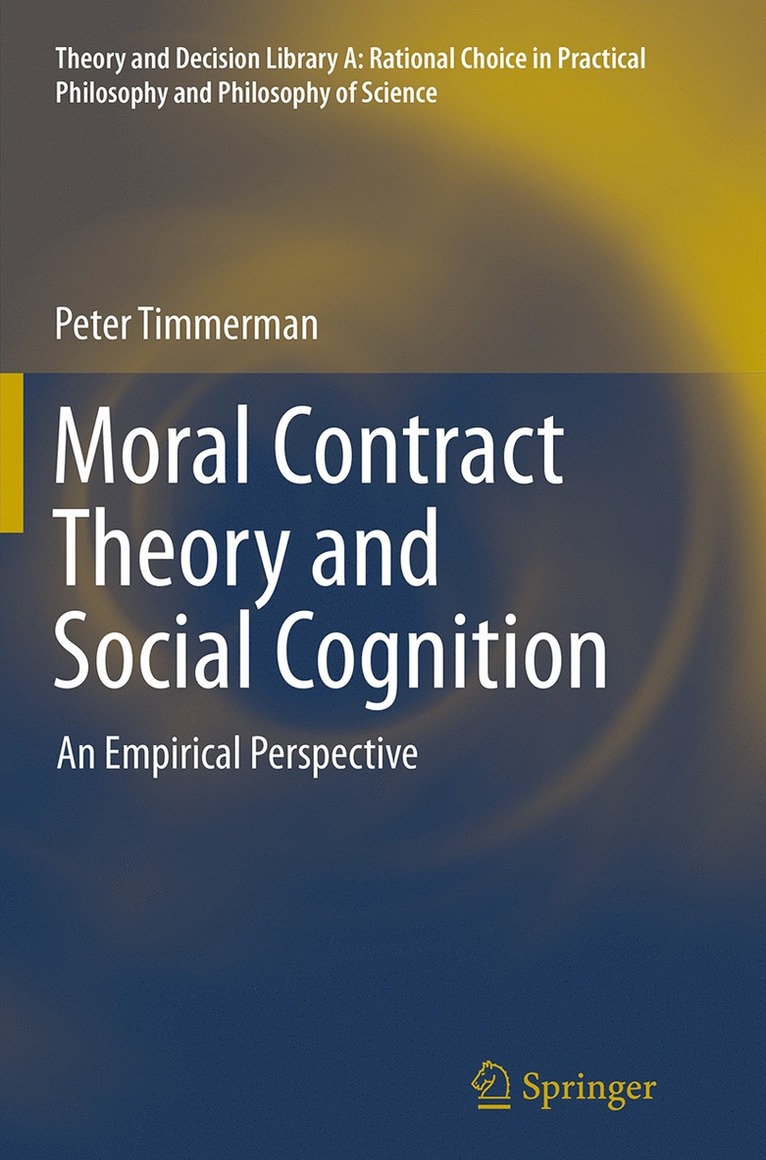 Peter Timmerman - Moral Contract Theory and Social Cognition, Häftad
