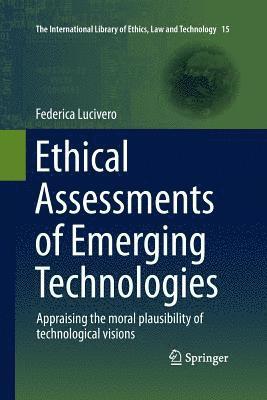 bokomslag Ethical Assessments of Emerging Technologies