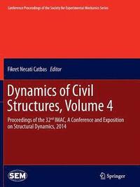 bokomslag Dynamics of Civil Structures, Volume 4