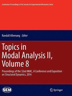 bokomslag Topics in Modal Analysis II, Volume 8