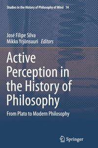 bokomslag Active Perception in the History of Philosophy