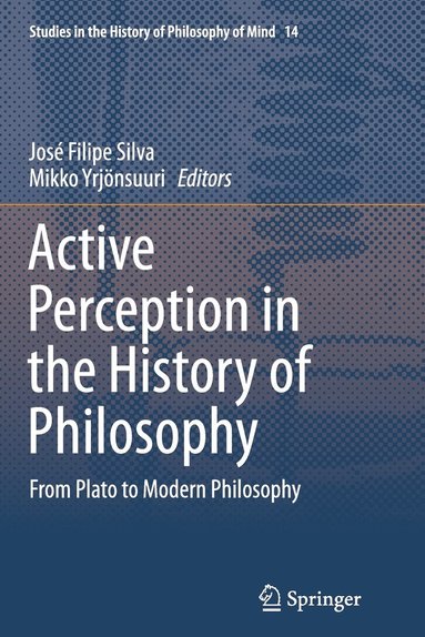 bokomslag Active Perception in the History of Philosophy