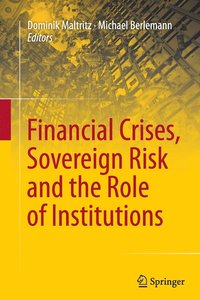 bokomslag Financial Crises, Sovereign Risk and the Role of Institutions