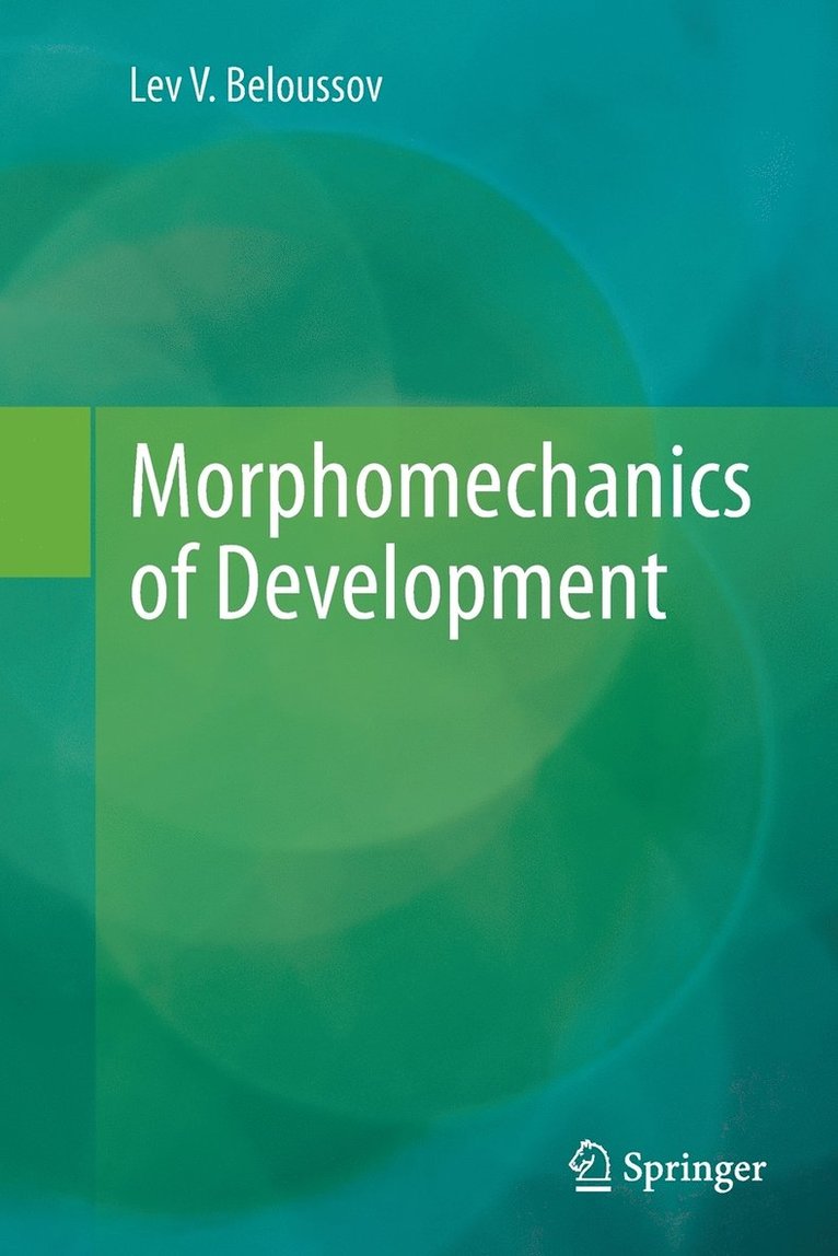 Morphomechanics of Development 1