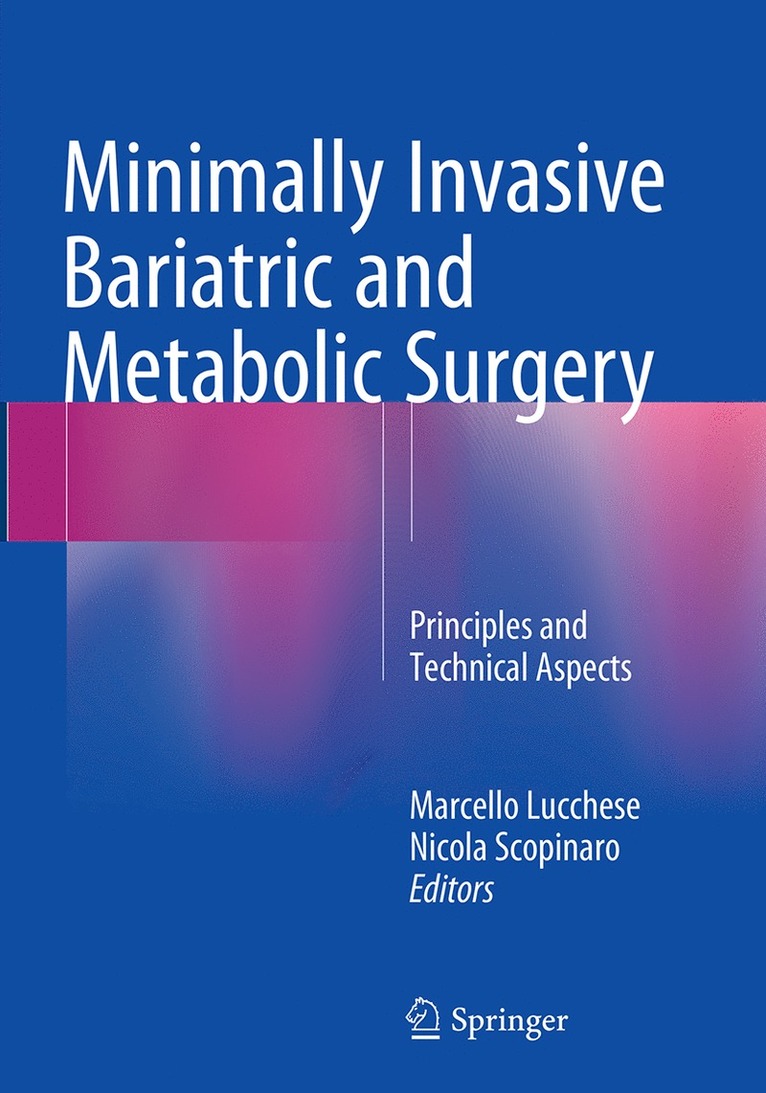 Marcello Lucchese, Nicola Scopinaro - Minimally Invasive Bariatric and Metabolic Surgery, Häftad